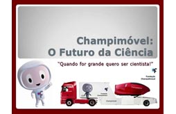 Champimóvel: O futuro da ciência